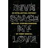 Give Space My Love: An Intellectual Odyssey with Dr. Stephen Hawking