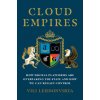 Cloud Empires: How Digital Platforms Are Overtaking the State and How We Can Regain Control (Lehdonvirta,Vili)(Brožovaná)