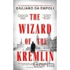 The Wizard of the Kremlin - Giuliano da Empoli