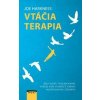 Vtáčia terapia - Harkness Joe