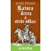 E-kniha Katova dcera a otcův odkaz - Oliver Pötzsch