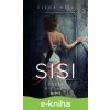 Sisi: Túžba a zrada - Elena Hell