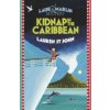 Laura Marlin Mysteries: Kidnap in the Caribbean (St John Lauren)