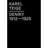 Deníky 1912-1925 - Karel Teige