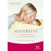 Mateřství a setkání ženy s vlastním stínem - Laura Gutmanová