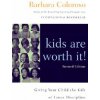 Kids Are Worth It! (Barbara Coloroso)(Brožovaná)
