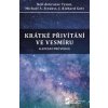 Krátké přivítání ve vesmíru - J. Richard Gott III., Neil deGrasse Tyson