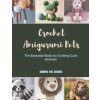 Crochet Amigurumi Pets