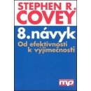 Kniha 8. návyk - Stephen R. Covey