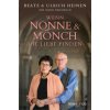 Wenn Nonne und Mönch die Liebe finden (Beate Heinen,Ulrich Heinen,Heidi Friedrich)(Pevná)