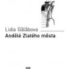 Andělé Zlatého města - Lidia Gălăbova