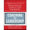 Coaching for Leadership - Writings on Leadership from the World's Greatest Coaches 3e
