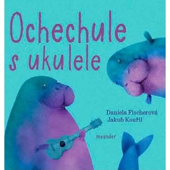 Ochechule s ukulele