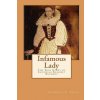Infamous Lady (Kimberly L Craft)(Brožovaná)