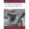 US Marine Rifleman in Vietnam 1965-73 (Charles Melson)(Brožovaná)