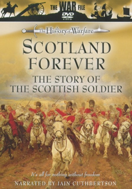 History of Warfare: Scotland Forever