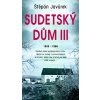 Sudetský dům III - Štěpán Javůrek