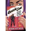 The Queen Con - Molin Meghan Scott