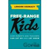 Free-Range Kids - Lenore Skenazy
