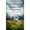 Pastvina sivých koní - Martin Nesměrák