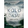 Kolo času: Oko světa - Robert Jordan