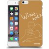 Picasee ULTIMATE CASE pro Apple iPhone 6 Plus/6S Plus - Wine not