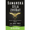 E-kniha Šamanská síla zvířat - Jose Don Ruiz
