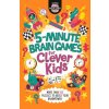 5-Minute Brain Games for Clever Kids (R) (Gareth Moore)(Brožovaná)
