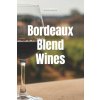 Bordeaux Blend Wines