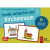 Kinder entdecken den Kirchenraum (Peter Hitzelberger,Martina Müller)(Hra)