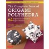 Complete Book of Origami Polyhedra (Tomoko Fuse)(Brožovaná)