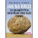 Jak na krizi: 33 okamžitých opatření pro vaši firmu - Hermann Simon