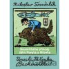 Neuvěřitelné příhody žáků Kopyta a Mňouka 4 - Miroslav Švandrlík, Jiří Winter-Neprakta (ilustrátor)
