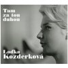 KOZDERKOVA LADKA - TAM ZA TOU DUHOU (2CD)