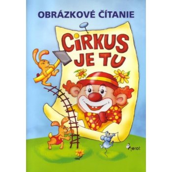 Obrázkové čítanie-Cirkus je tu