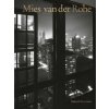 Mies van der Rohe – The Architect in His Time