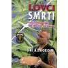Lovci smrti - Jiří Komorous