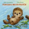 Pobozkaj ma na ňufáčik - Sophie Schoenwald, Nadine Reitz (ilustrátor)
