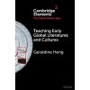 Teaching Early Global Literatures and Cultures