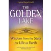 The Golden Lake: Wisdom from the Stars for Life on Earth