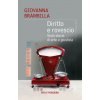 Diritto e rovescio. Venti storie di arte e giustizia (Giovanna Brambilla)(Pevná)
