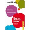 How to Motivate People