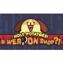 Holy Potatoes! A Weapon Shop!