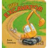 Little Excavator - Anna Dewdney