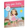 Šaty pre ŽOFIU - Kniha s… (Ema Potužníková)