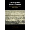 A History of the Hausa Language (Paul Newman)(Brožovaná)