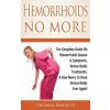 Hemorrhoids No More: The Complete Guide On Hemorrhoids Causes & Symptoms, Hemorrhoids Treatments, & How Never To Have Hemorrhoids Ever Agai (Thomas Barrett)(Brožovaná)