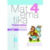Matematika 4 pre 4. ročník ZŠ - Pracovný zošit - 1. diel (V. Repáš, K. Žilková, M. Totkovičová, I. Jančiarová, D. Stančíková)