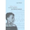 Helene Cixous, ecriture feminine and Musical Analysis (Joyce Shintani)(Brožovaná)