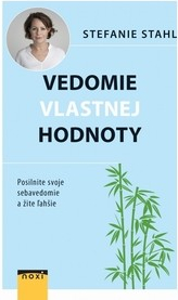 Vedomie vlastnej hodnoty - Stahl Stefanie